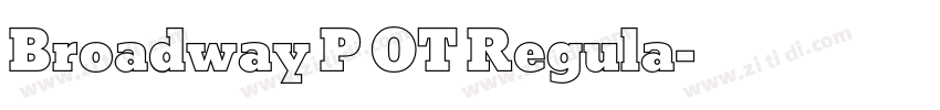 Broadway P OT Regula字体转换